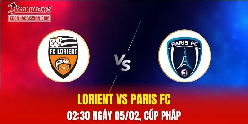 Nhận Định, Soi Kèo Bóng Đá Lorient vs Paris FC 02:30 Ngày 05/02: Chủ Nhà Vượt Trội